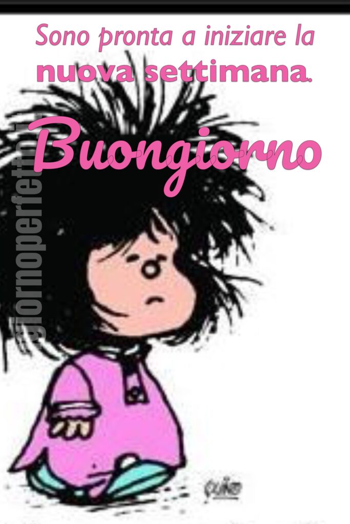 buon Lunedì Mafalda